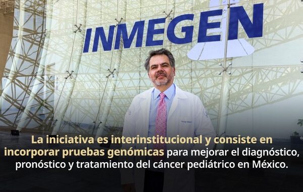 Inmegen impulsa IMOP, iniciativa genómica para transformar la atención del cáncer infantil