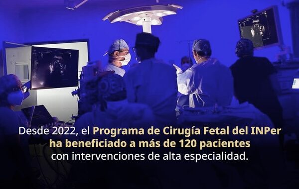 A través de cirugía fetal, el INPer mejora las condiciones de salud de los bebés