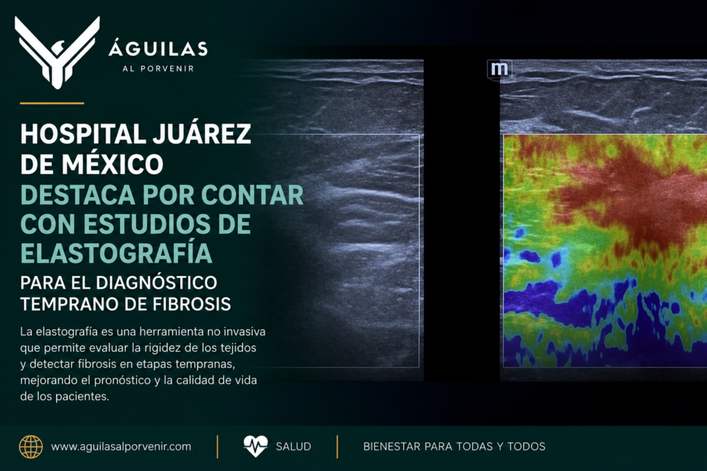 Hospital Juárez de México destaca por contar con estudios de elastografía para el diagnóstico temprano de fibrosis