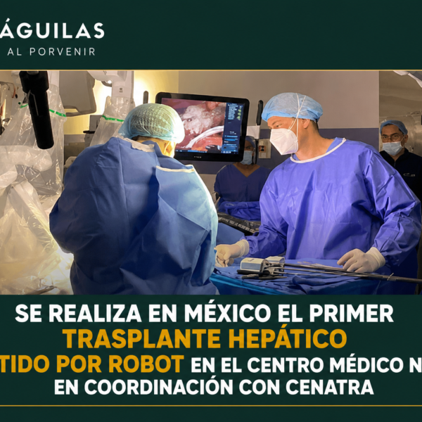 Se realiza en México el primer trasplante hepático asistido por robot en el Centro Médico Naval en coordinación con CENATRA