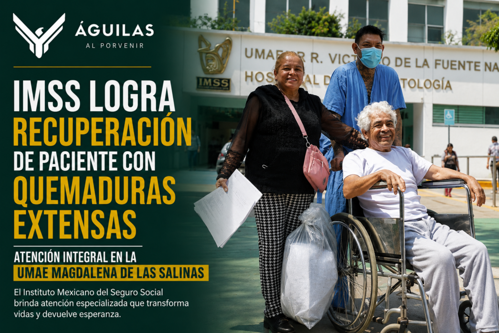 IMSS logra atención integral y recuperación de paciente con quemaduras extensas en UMAE en Magdalena de las Salinas