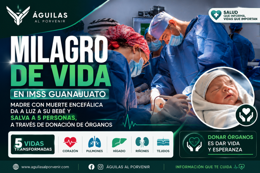 Milagro de vida en IMSS Guanajuato, madre con muerte encefálica da a luz a su bebé y salva a 5 personas, a través de donación de órganos