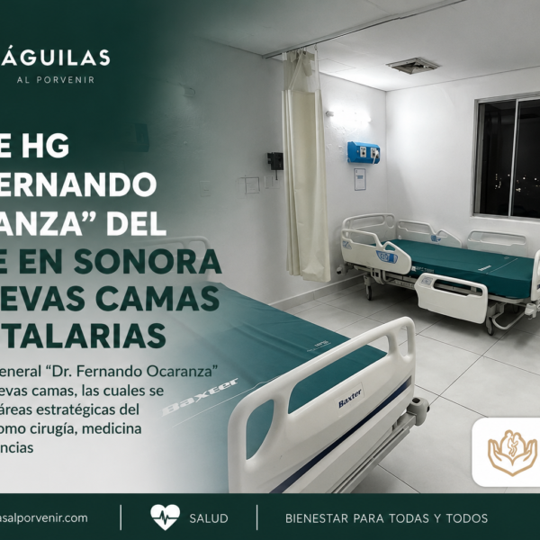 Recibe HG “Dr. Fernando Ocaranza” del ISSSTE en Sonora 30 nuevas camas hospitalarias