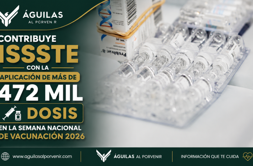 Contribuye ISSSTE con la aplicación de más de 472 mil dosis en la Semana Nacional de Vacunación 2026
