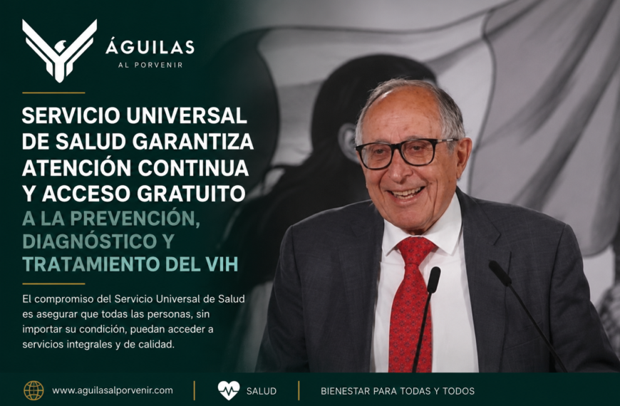 Servicio Universal de Salud garantiza atención continua y acceso gratuito a la prevención, diagnóstico y tratamiento del VIH