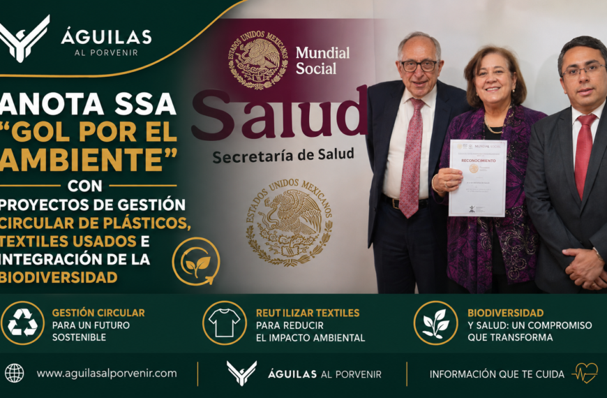 Anota Ssa “Gol por el Ambiente” con proyectos de gestión circular de plásticos, textiles usados e integración de la biodiversidad