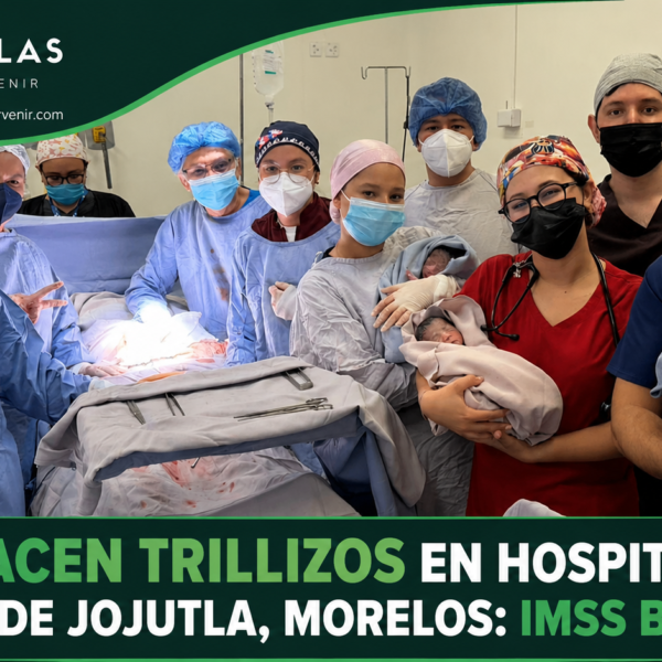 Nacen trillizos en Hospital General de Jojutla, Morelos: IMSS Bienestar