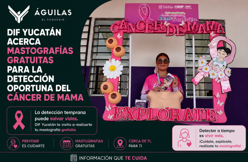 DIF Yucatán acerca mastografías gratuitas para la detección oportuna del cáncer de mama