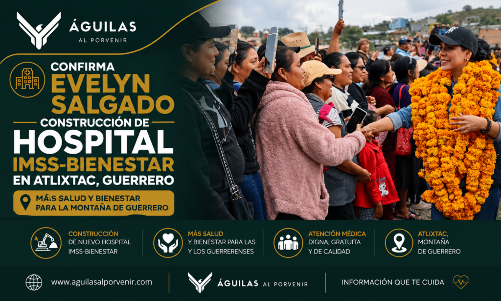 Confirma Evelyn Salgado construcción de Hospital IMSS-Bienestar en Atlixtac, Guerrero