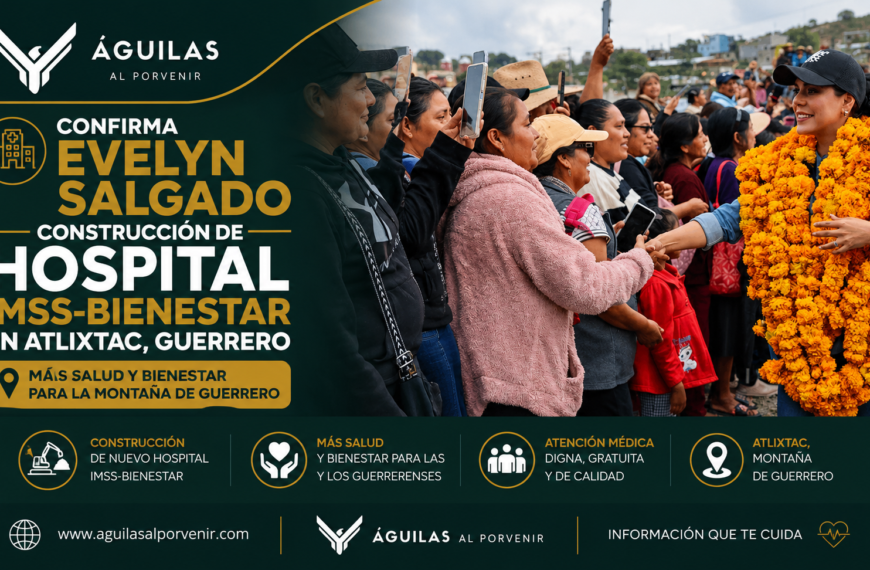 Confirma Evelyn Salgado construcción de Hospital IMSS-Bienestar en Atlixtac, Guerrero