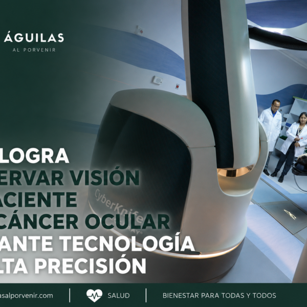 IMSS logra preservar visión de paciente con cáncer ocular mediante tecnología de alta precisión