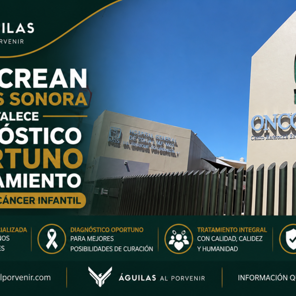OncoCREAN del IMSS Sonora fortalece diagnóstico oportuno y tratamiento integral del cáncer infantil