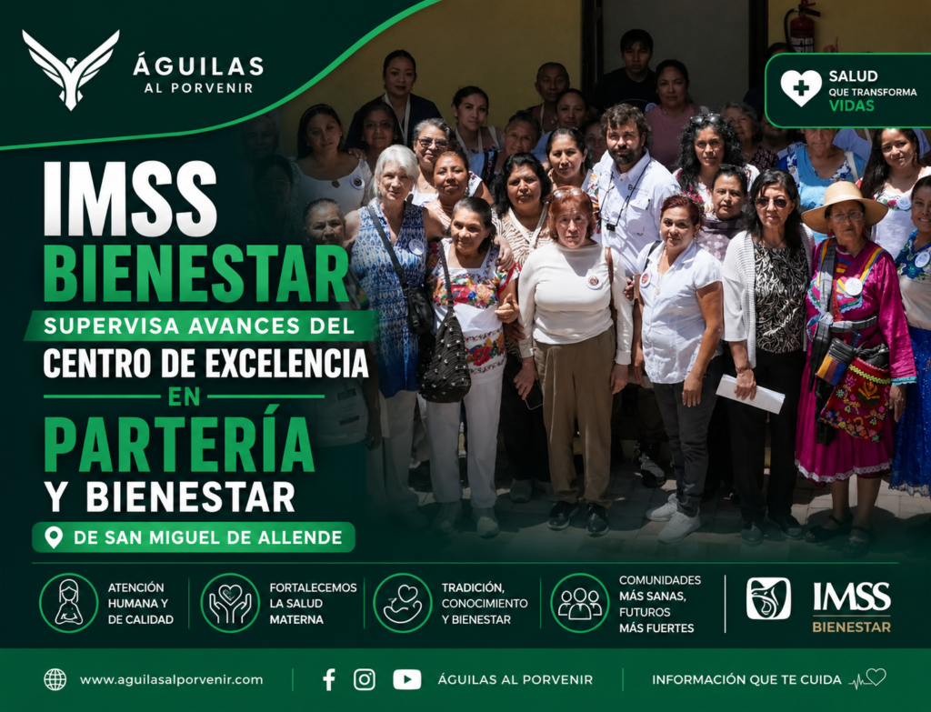 IMSS Bienestar supervisa avances del Centro de Excelencia en Partería y Bienestar de San Miguel de Allende