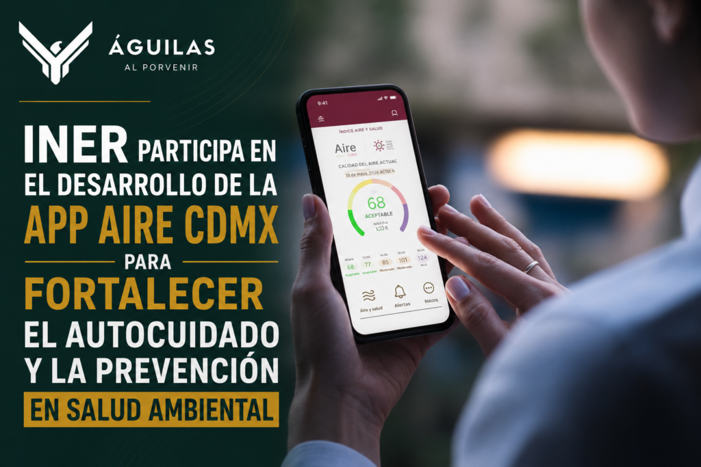 INER participa en el desarrollo de la App Aire CDMX para fortalecer el autocuidado y la prevención en salud ambiental