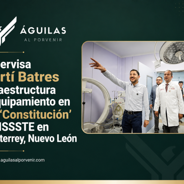 Supervisa Martí Batres infraestructura y equipamiento en CH “Constitución” del ISSSTE en Monterrey, Nuevo León