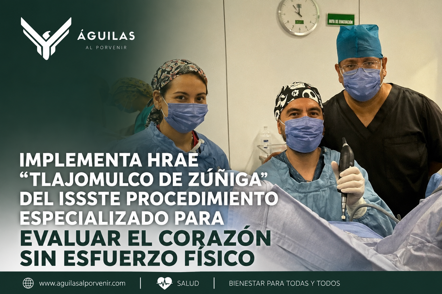 Implementa HRAE “Tlajomulco de Zúñiga” del ISSSTE procedimiento especializado para evaluar el corazón sin esfuerzo físico