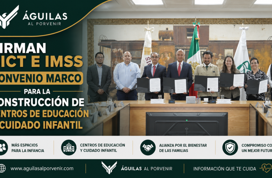 Firman SICT e IMSS convenio marco para la construcción de Centros de Educación y Cuidado Infantil