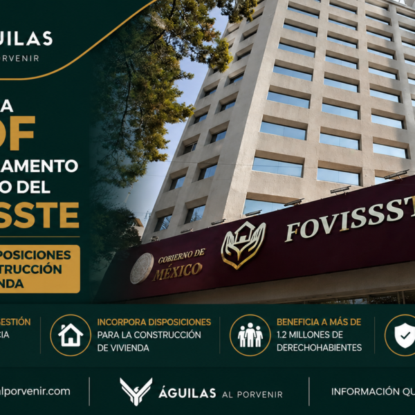 Publica DOF nuevo Reglamento Orgánico del FOVISSSTE; incorpora disposiciones para la construcción de vivienda