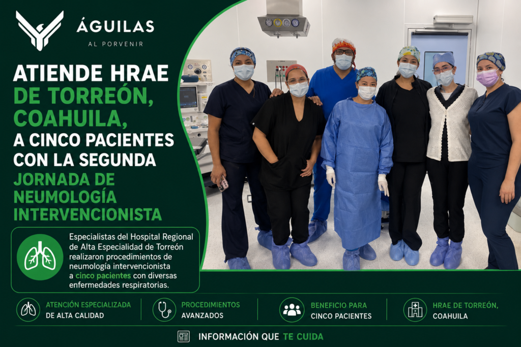 Atiende HRAE de Torreón, Coahuila, a cinco pacientes con la segunda jornada de neumología intervencionista