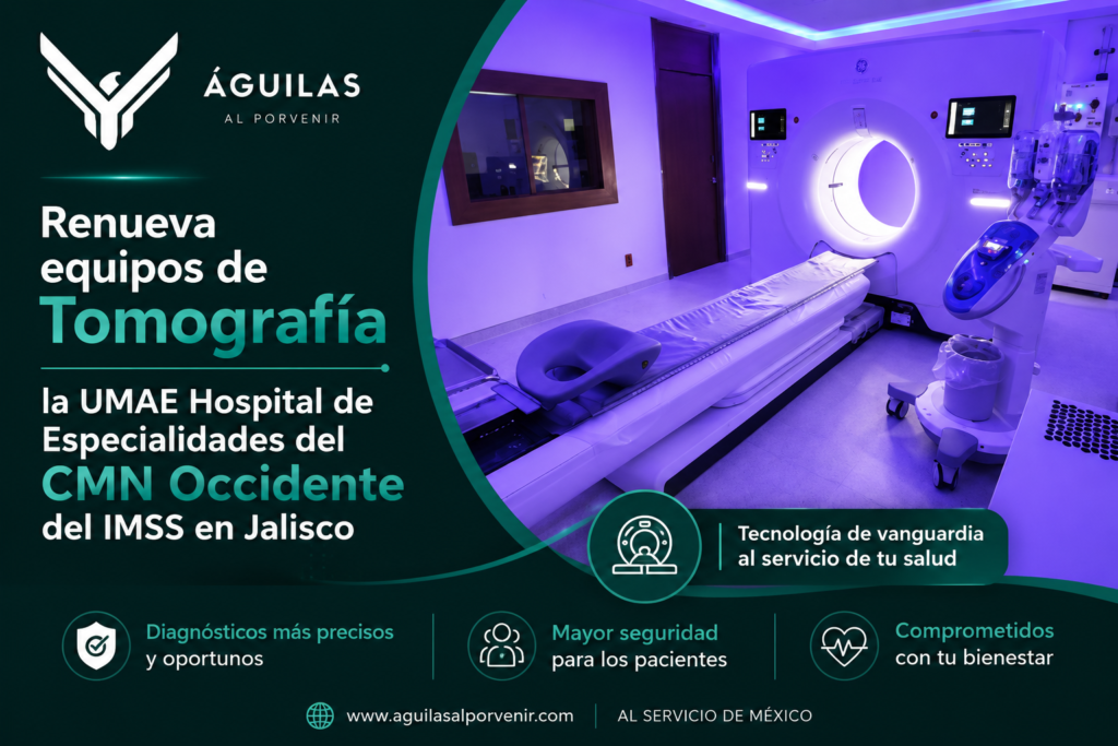 Renueva equipos de Tomografía la UMAE Hospital de Especialidades del CMN Occidente del IMSS en Jalisco