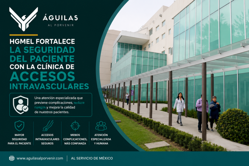 HGMEL fortalece la seguridad del paciente con la Clínica de Accesos Intravasculares