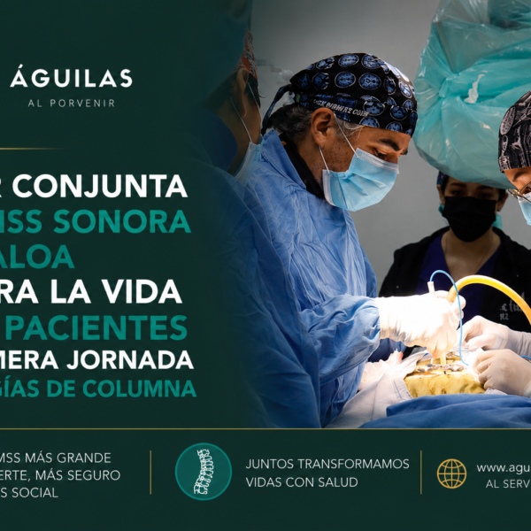 Labor conjunta del IMSS Sonora y Sinaloa mejora la vida de 16 pacientes en primera Jornada de Cirugías de Columna