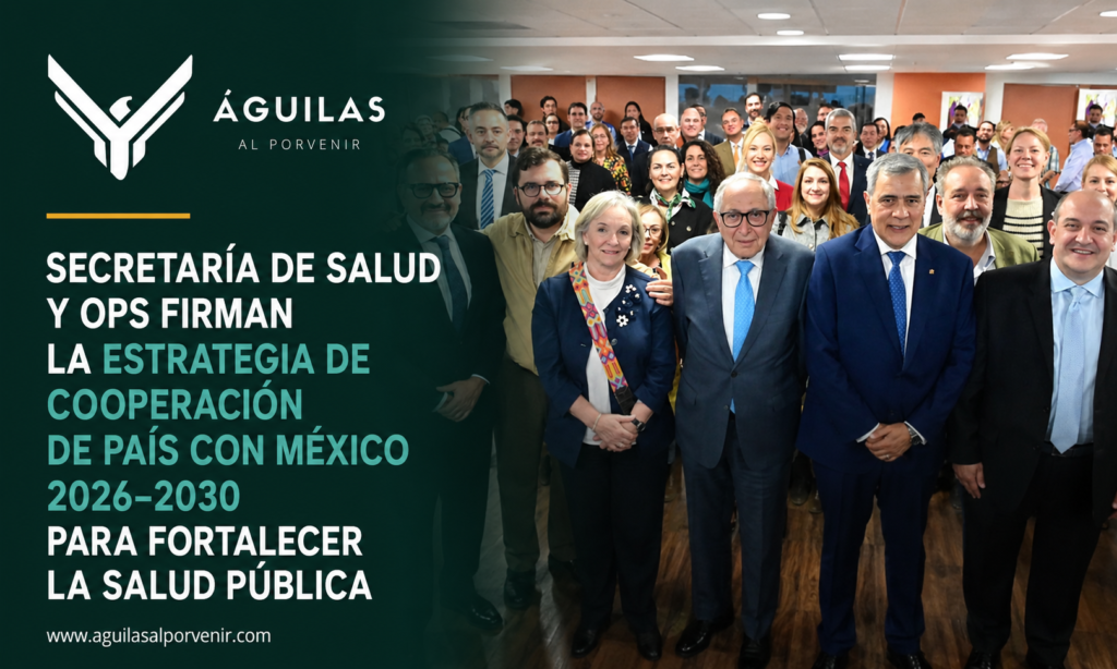 Secretaría de Salud y OPS firman la Estrategia de Cooperación de País con México 2026–2030 para fortalecer la salud pública