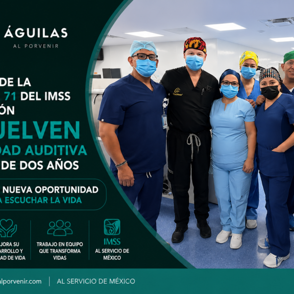 Médicos de la UMAE No. 71 del IMSS en Torreón devuelven capacidad auditiva a menor de dos años