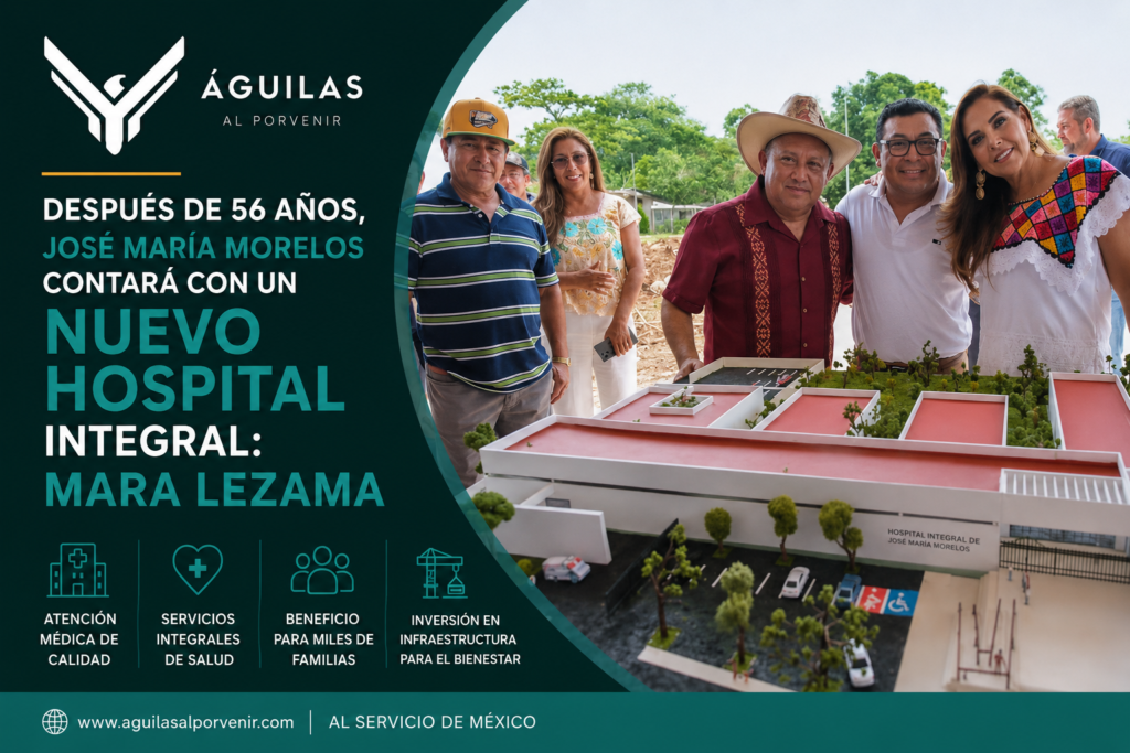 Después de 56 años, José María Morelos contará con un nuevo hospital integral: Mara Lezama
