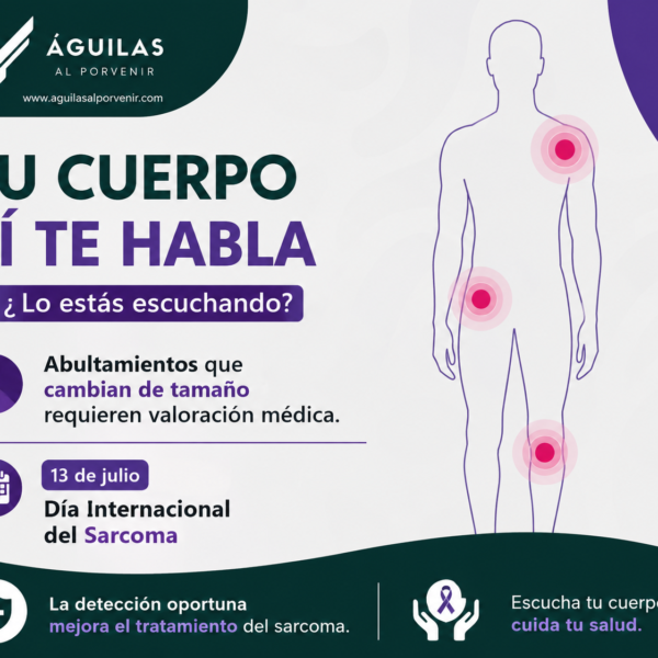 Abultamientos que cambian de tamaño requieren valoración médica; detección oportuna mejora el tratamiento del sarcoma