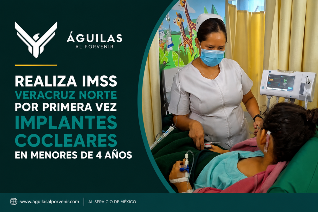 Realiza IMSS Veracruz Norte por primera vez implantes cocleares en menores de 4 años