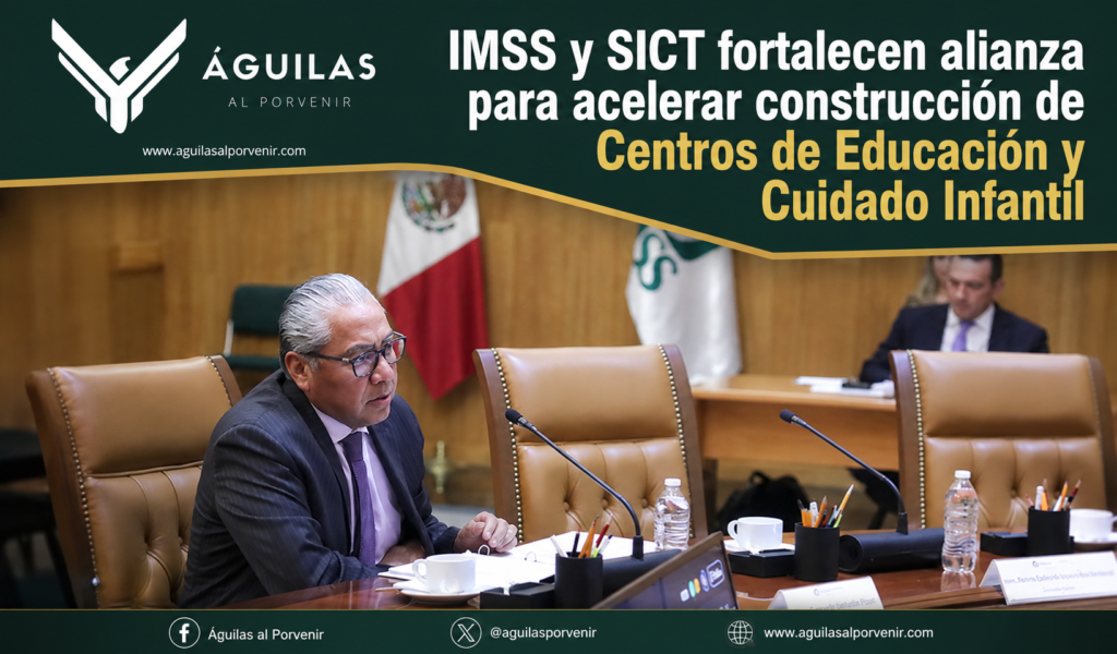 IMSS y SICT fortalecen alianza para acelerar construcción de Centros de Educación y Cuidado Infantil