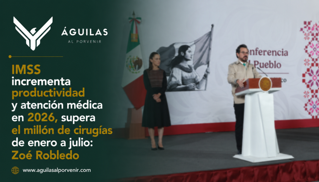 IMSS incrementa productividad y atención médica en 2026, supera el millón de cirugías de enero a julio: Zoé Robledo