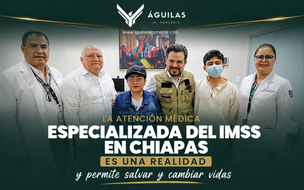 La atención médica especializada del IMSS en Chiapas es una realidad y permite salvar y cambiar vidas