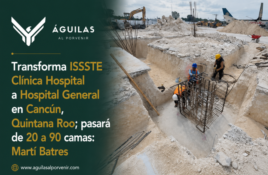 Transforma ISSSTE Clínica Hospital a Hospital General en Cancún, Quintana Roo; pasará de 20 a 90 camas: Martí Batres