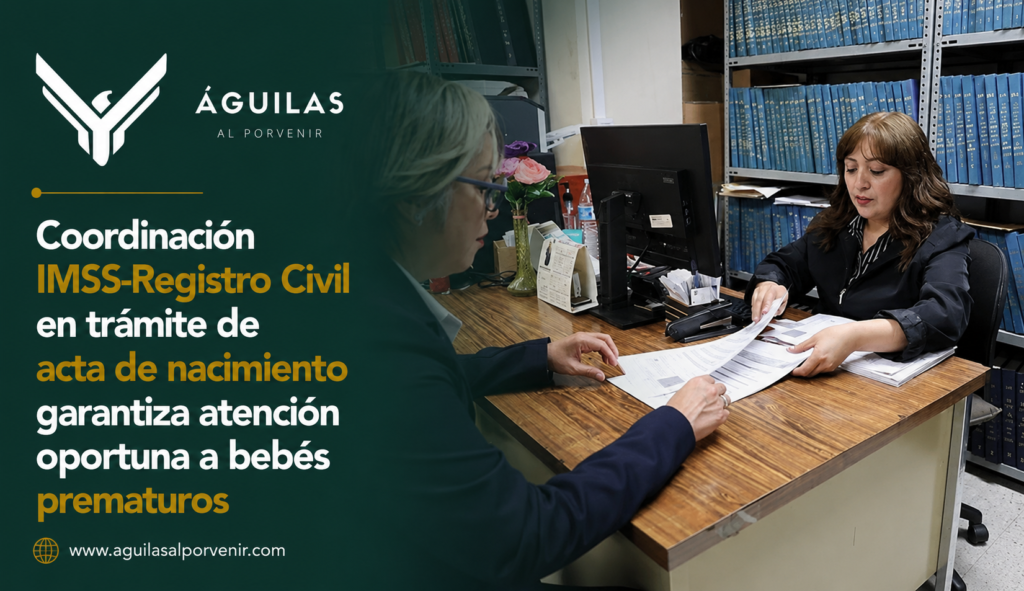 Coordinación IMSS-Registro Civil en trámite de acta de nacimiento garantiza atención oportuna a bebés prematuros