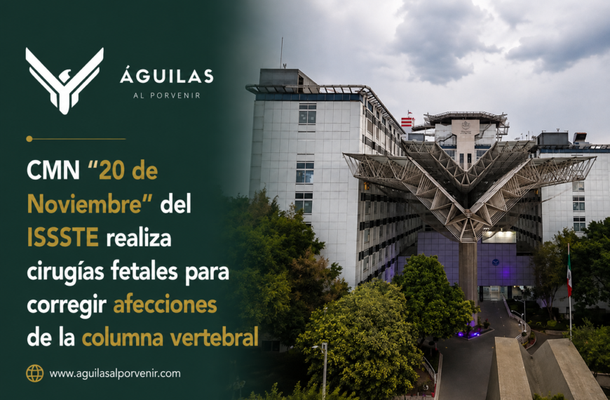 CMN “20 de Noviembre” del ISSSTE realiza cirugías fetales para corregir afecciones de la columna vertebral