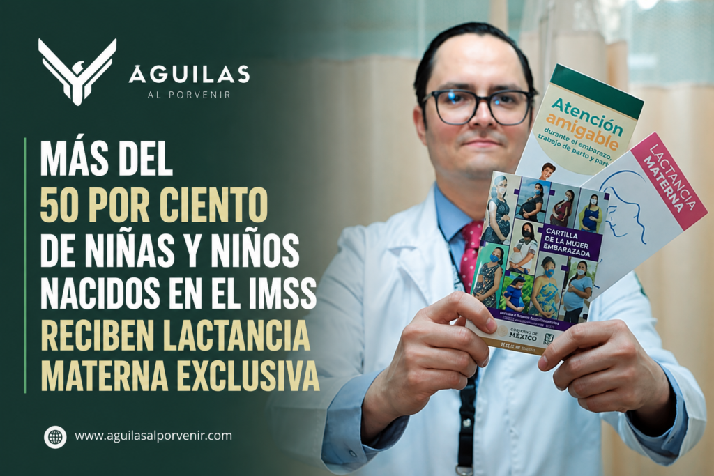 Más del 50 por ciento de niñas y niños nacidos en el IMss reciben lactancia materna exclusiva