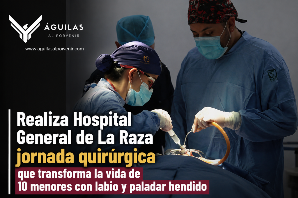 Realiza Hospital General de La Raza jornada quirúrgica que transforma la vida de 10 menores con labio y paladar hendido