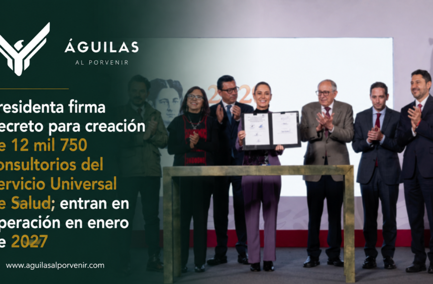 Presidenta firma decreto para creación de 12 mil 750 consultorios del Servicio Universal de Salud; entran en operación en enero de 2027
