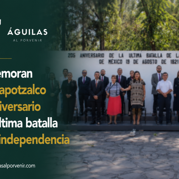 Conmemoran en Azcapotzalco 205 aniversario de la última batalla por la independencia