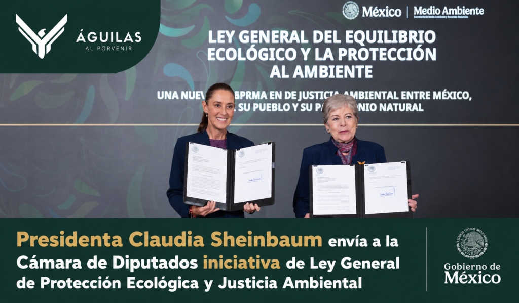 Presidenta Claudia Sheinbaum envía a la Cámara de Diputados iniciativa de Ley General de Protección Ecológica y Justicia Ambiental