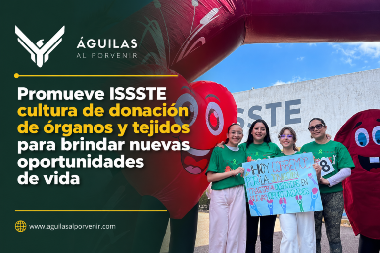 Promueve ISSSTE cultura de donación de órganos y tejidos para brindar nuevas oportunidades de vida