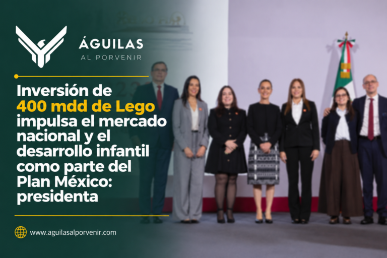 Inversión de 400 mdd de Lego impulsa el mercado nacional y el desarrollo infantil como parte del Plan México: presidenta