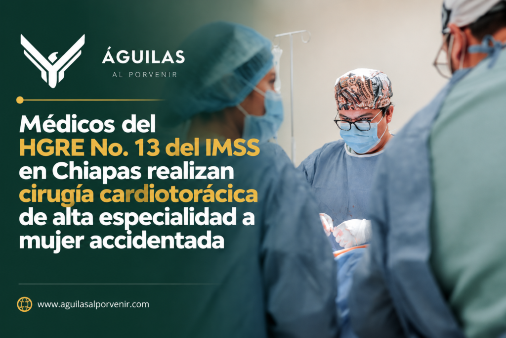 Médicos del HGRE No. 13 del IMSS en Chiapas realizan cirugía cardiotorácica de alta especialidad a mujer accidentada
