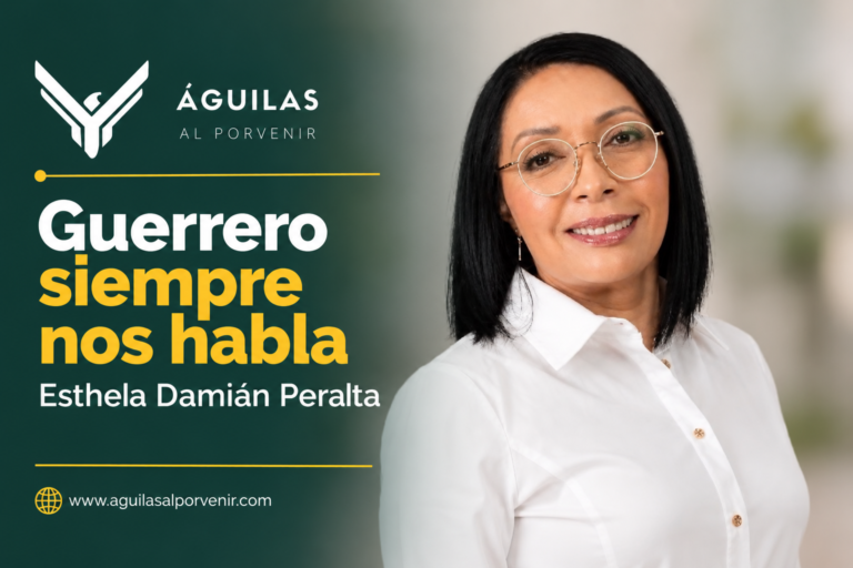 Guerrero siempre nos habla – Esthela Damián Peralta