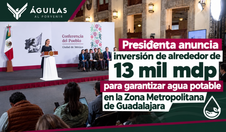 Presidenta anuncia inversión de alrededor de 13 mil mdp para garantizar agua potable en la Zona Metropolitana de Guadalajara