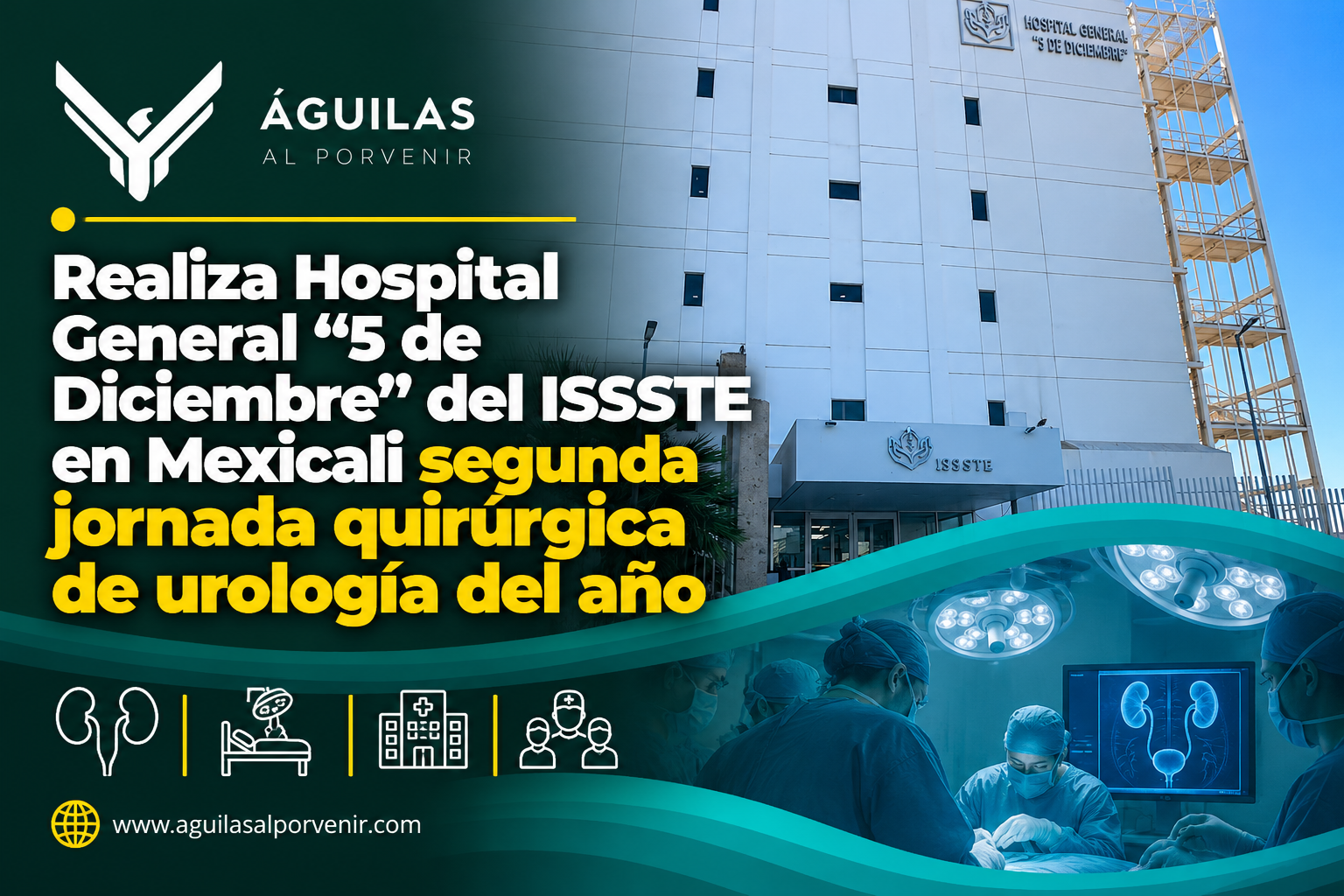 Realiza Hospital General “5 de Diciembre” del ISSSTE en Mexicali segunda jornada quirúrgica de urología del año