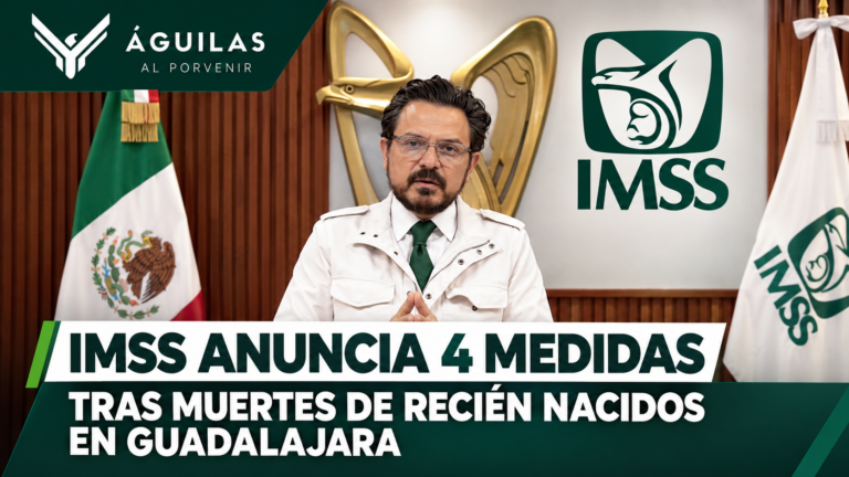 IMSS anuncia 4 medidas tras muertes de recién nacidos en Guadalajara