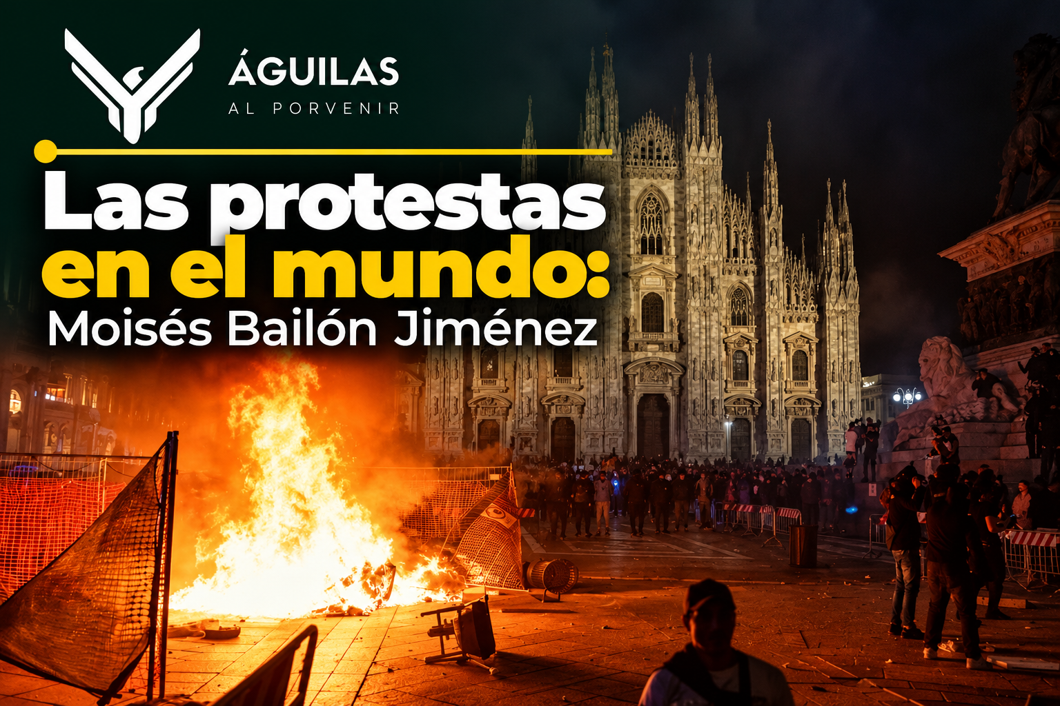 Las protestas en el mundo/ Moisés Bailón Jiménez